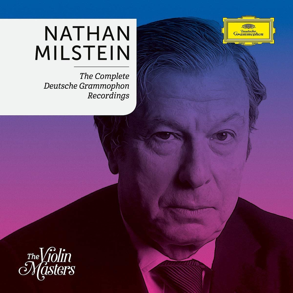 Nathan Milstein: Complete Deutsche Grammophon Recording