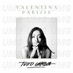 Tutto Cambia - Valentina Parisse