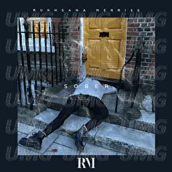 Sober - Rukhsana Merrise