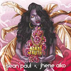 Naked Truth - Sean Paul, Jhen&eacute; Aiko