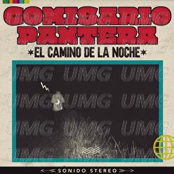 El Camino De La Noche - Comisario Pantera