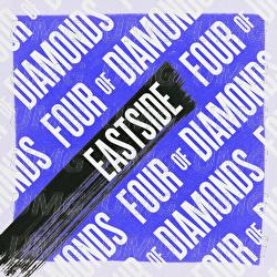 Eastside - Four Of Diamonds