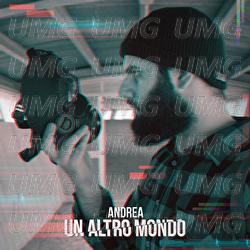 Un Altro Mondo - Andrea D'Alessio