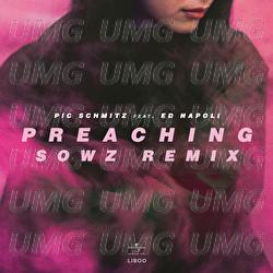 Preaching - Sowz, Pic Schmitz, Ed Napoli