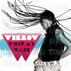 Whip My Hair - Willow