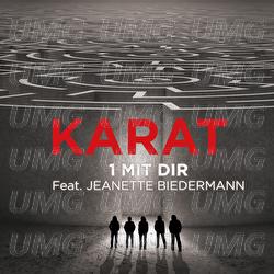1 mit Dir - Karat, Jeanette Biedermann