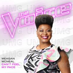 Can&rsquo;t Feel My Face - Meagan McNeal