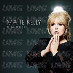Wenn ich liebe - Maite Kelly