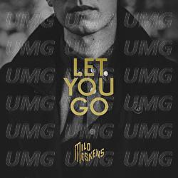 Let You Go - Milo Meskens