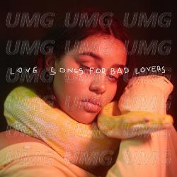 love songs for bad lovers - Lil Halima