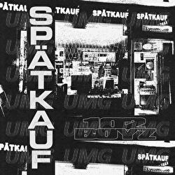 Sp&auml;tkauf - 102 Boyz