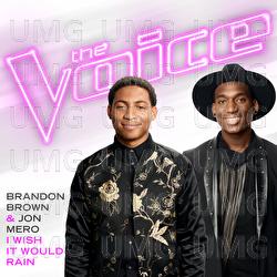 I Wish It Would Rain - Brandon Brown, Jon Mero