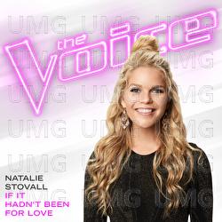 If It Hadn&rsquo;t Been For Love - Natalie Stovall