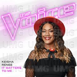 It Matters To Me - Keisha Renee