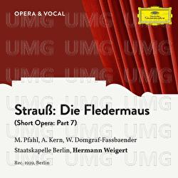 Strauss: Die Fledermaus: Part 7 - Adele Kern, Margret Pfahl, Willi Domgraf-Fassbaender