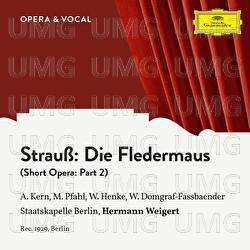 Strauss: Die Fledermaus: Part 2 - Margret Pfahl, Adele Kern, Hermann Weigert
