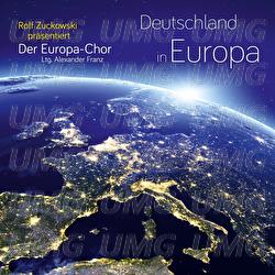 Rolf Zuckowski pr&auml;sentiert: Deutschland in Europa - Der Europa-Chor, Alexander Franz