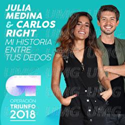 Mi Historia Entre Tus Dedos - Julia Medina, Carlos Right