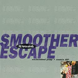 Smoother Escape - D'Sound