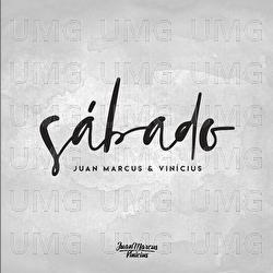 S&aacute;bado - Juan Marcus & Vinicius