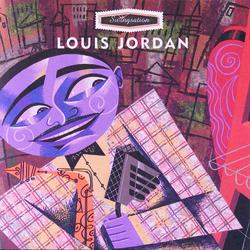 Swingsation: Louis Jordan - Louis Jordan