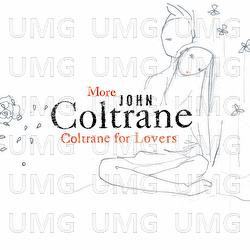 More Coltrane For Lovers - John Coltrane