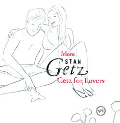 More Stan Getz For Lovers