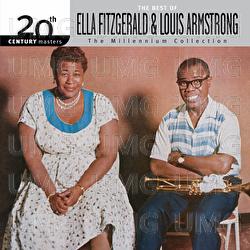 20th Century Masters / The Millennium Collection: The Best Of Ella Fitzgerald And Louis Armstrong