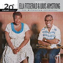 20th Century Masters / The Millennium Collection: The Best Of Ella Fitzgerald And Louis Armstrong - Ella Fitzgerald, Louis Armstrong