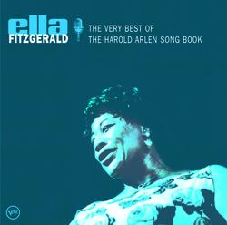 The Very Best Of The Harold Arlen Songbook - Ella Fitzgerald