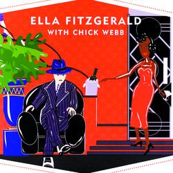 Swingsation: Ella Fitzgerald With Chick Webb