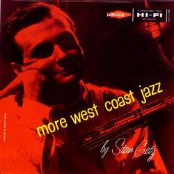 More West Coast With Stan Getz