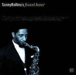 Sonny Rollins's Finest Hour - Sonny Rollins
