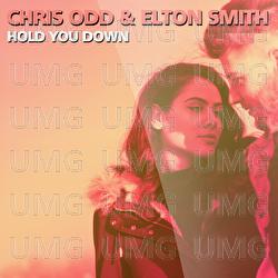Hold You Down - Chris Odd, Elton Smith