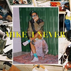 Mike (I never) - MY Q