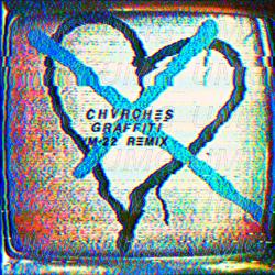 Graffiti - CHVRCHES