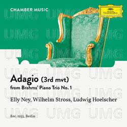 Brahms: Piano Trio No. 1 In B, Op. 8: III. Adagio - Elly Ney, Wilhelm Stross, Ludwig Hoelscher