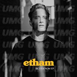 Better Now - EP - Etham