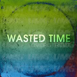 Wasted Time - Overstreet