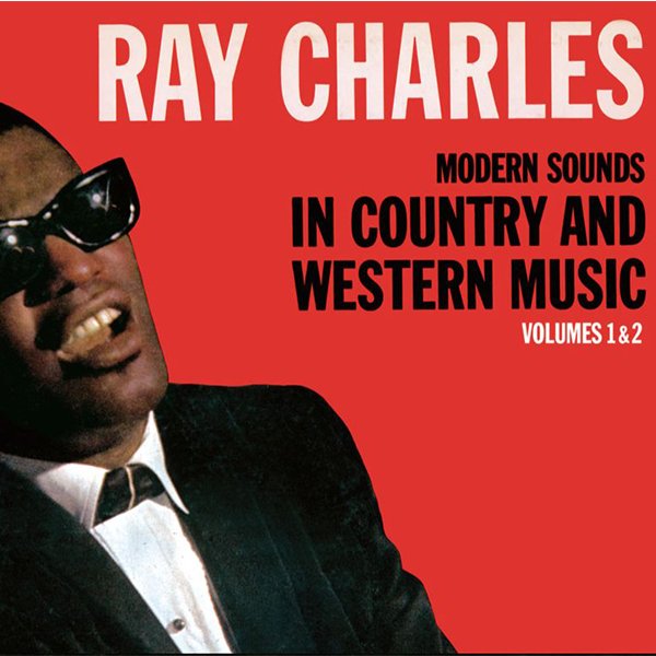 Modern Sounds In Country And Western Music, Vols 1 & 2