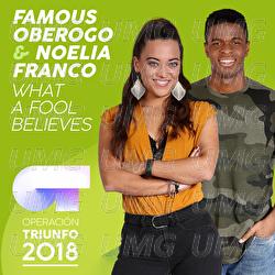 What A Fool Believes - Famous Oberogo, Noelia Franco