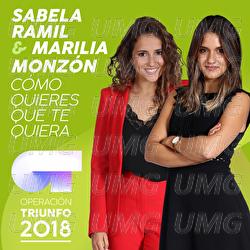 C&oacute;mo Quieres Que Te Quiera - Sabela Ramil, Marilia Monz&oacute;n