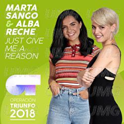 Just Give Me A Reason - Marta Sango, Alba Reche