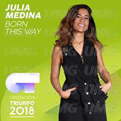 Born This Way - Julia Medina
