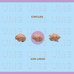 Circles - Che Lingo