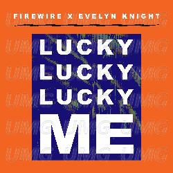 Lucky Lucky Lucky Me - Evelyn Knight