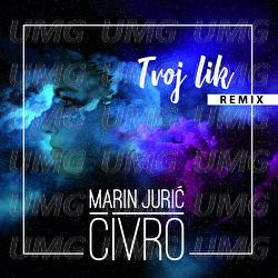 Tvoj Lik - Marin Jurić-Čivro
