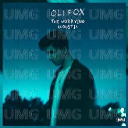 The Worrying - Oli Fox