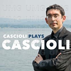 Cascioli Plays Cascioli - Gianluca Cascioli