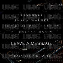 Leave A Message - ZESKULLZ, Shaun Warner, The Dual Personality